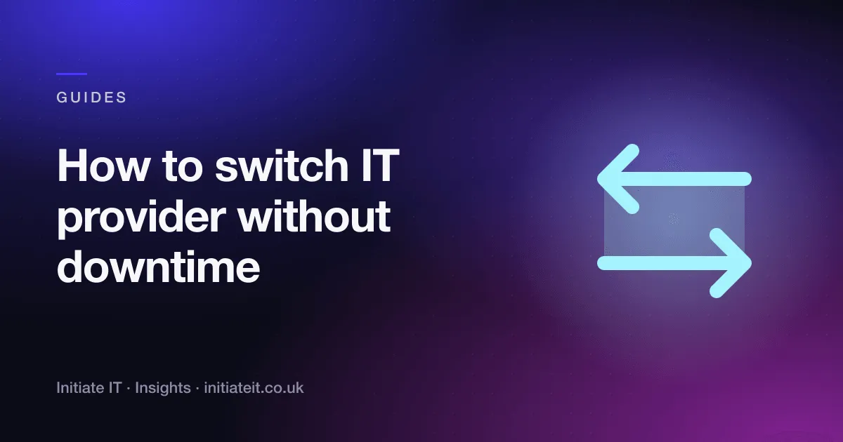 How to switch IT provider without downtime, Initiate IT Insights